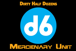Dirty Half Dozens Mercenary Unit